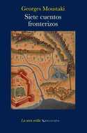 SIETE CUENTOS FRONTERIZOS