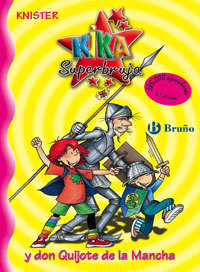 12. KIKA SUPERBRUJA Y DON QUIJOTE DE LA MANCHA