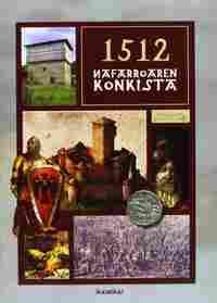 1512 NAFARROAREN KONKISTA