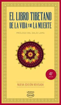 EL LIBRO TIBETANO DE LA VIDA Y DE LA MUERTE (41ª)