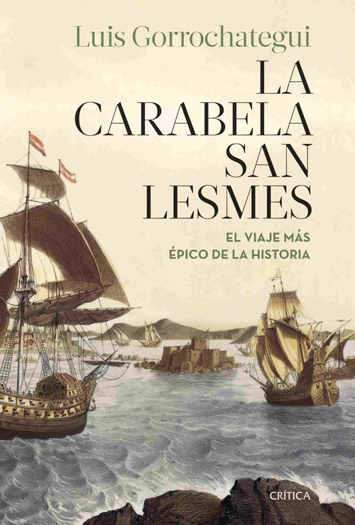 LA CARABELA SAN LESMES. EL VIAJE MAS ÉPICO DE LA HISTORIA
