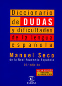 DICCIONARIO DE DUDAS Y DIFICULTADES DE LA LENGUA ESPAÑOLA