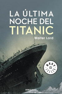 LA ÚLTIMA NOCHE DEL TITANIC