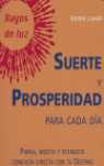 SUERTE Y PROSPERIDAD PARA CADA DIA 4