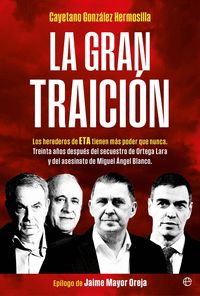 LA GRAN TRAICION