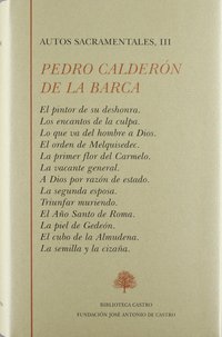 AUTOS SACRAMENTALES III PEDRO CALDERON DE LA BARCA
