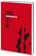 AMOR, RAZON, VIOLENCIA