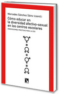 COMO EDUCAR EN LA DIVERSIDAD AFECTIVO-SEXUAL EN LOS CENTROS ESCOLARES