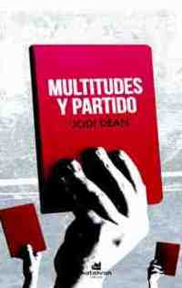 MULTITUDES Y PARTIDO
