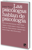 PSICOLOGAS HABLAN DE PSICOLOGIA, LAS