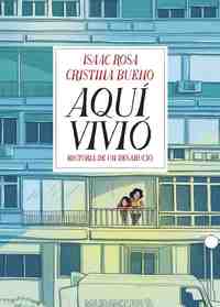 AQUÍ VIVIÓ. HISTORIA DE UN DESHAUCIO