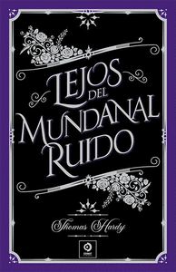 LEJOS DEL MUNDANAL RUIDO