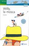 WILLI, LA MOSCA