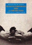 TECNICAS CORPORALES PARA LA TERCERA EDAD