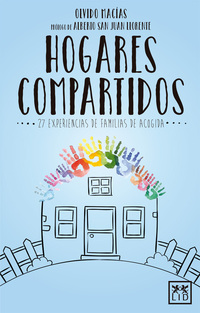 HOGARES COMPARTIDOS. 27 EXPERIENCIAS DE FAMILIAS ACOGIDAS