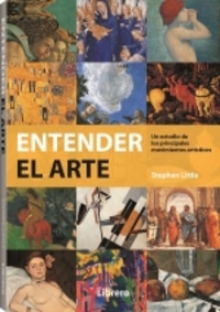 ENTENDER EL ARTE. UN ESTUDIO DE LOS PRINCIPALES MOVIMIENTOS ARTÍSTICOS