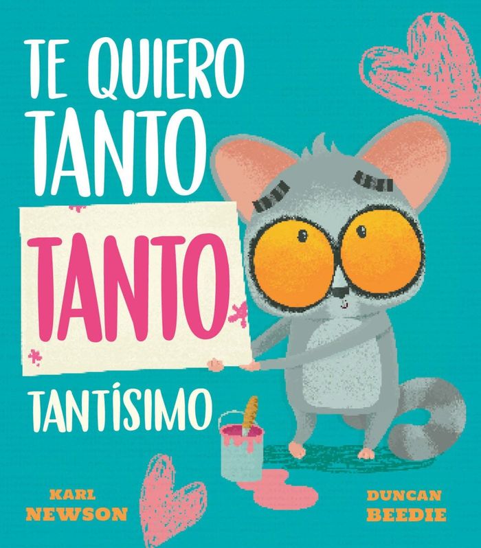 TE QUIERO TANTO TANTO TANTÍSIMO