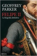FELIPE II. BIOGRAFIA DEFINITIVA