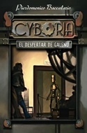 1. DESPERTAR DE GALENO, EL. CYBORIA