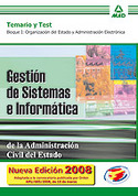 TEMARIO Y TEST. I. GESTION DE SISTEMAS E INFORMATICA ADM. CIVIL ESTADO