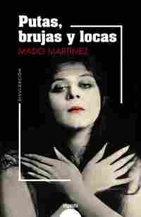 PUTAS, BRUJAS Y LOCAS