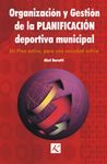 ORGANIZACIÓN Y GESTIÓN DE LA PLANIFICACIÓN DEPORTIVA MUNICIPAL