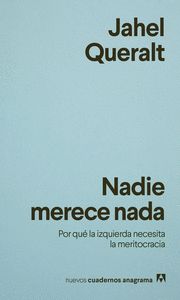 NADIE MERECE NADA