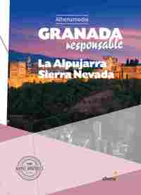 GRANADA RESPONSABLE. LA ALPUJARRA/ SIERRA NEVADA