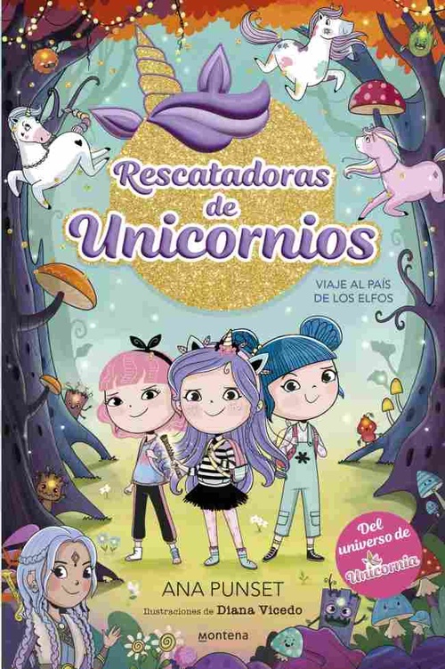 VIAJE AL PAÍS DE LOS ELFOS. RESCATADORAS DE UNICORNIOS, 8