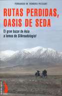 RUTAS PERDIDAS. OASIS DE SEDA