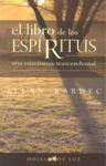 EL LIBRO DE LOS ESPIRITUS. UNA ENSEÑANZA TRASCENDENTAL