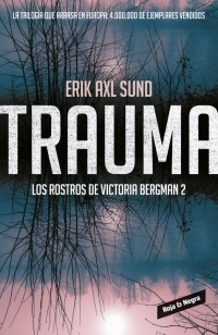 2. TRAUMA. LOS ROSTROS DE VICTORIA BERGMAN