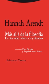 MÁS ALLÁ DE LA FILOSOFÍA. ESCRITOS SOBRE CULTURA, ARTE Y LITERATURA