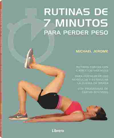 RUTINAS DE 7 MINUTOS PARA PERDER PESO