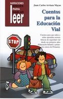 CUENTOS PARA LA EDUCACION VIAL
