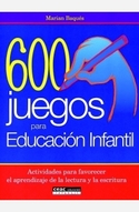 600 JUEGOS PARA EDUCACION INFANTIL