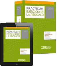 PRACTICUM EJERCICIO DE LA ABOGACÍA 2015 (PAPEL + E-BOOK).