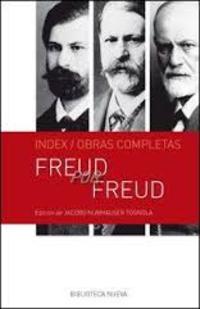 FREUD POR FREUD. INDEX / OBRAS COMPLETAS