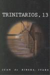 TRINITARIOS, 13