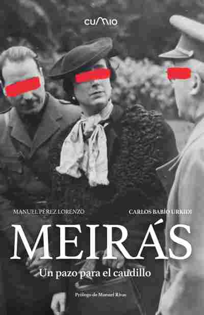 MEIRAS. UN PAZO PARA EL CAUDILLO