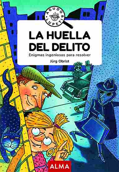 LA HUELLA DEL DELITO. AGUDO & LUPETI