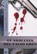 GUARDIANES DEL FALSO EDEN