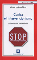 CONTRA EL INTERVENCIONISMO
