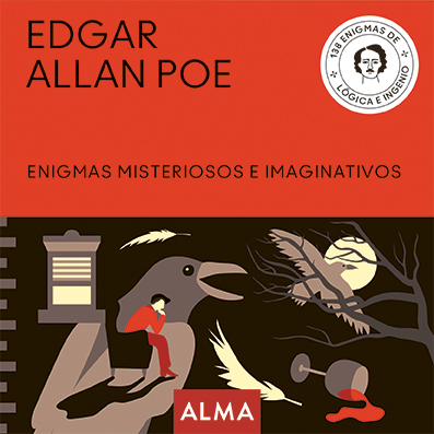 EDGAR ALLAN POE. ENIGMAS MISTERIOSOS E IMAGINATIVOS