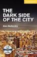 THE DARK SIDE OF THE CITY (+ CD) LEVEL 2