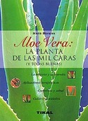 ALOE VERA: LA PLANTAS DE LAS MIL CARAS