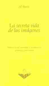 SECRETA VIDA DE LAS IMAGENES, LA
