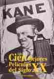 CIEN MEJORES PELICULAS DEL SIGLO XX, LAS