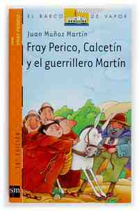 FRAY PERICO, CALCETIN Y EL GUERRILLERO MARTIN