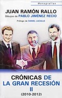 CRÓNICAS DE LA GRAN RECESIÓN II (2010-2012)